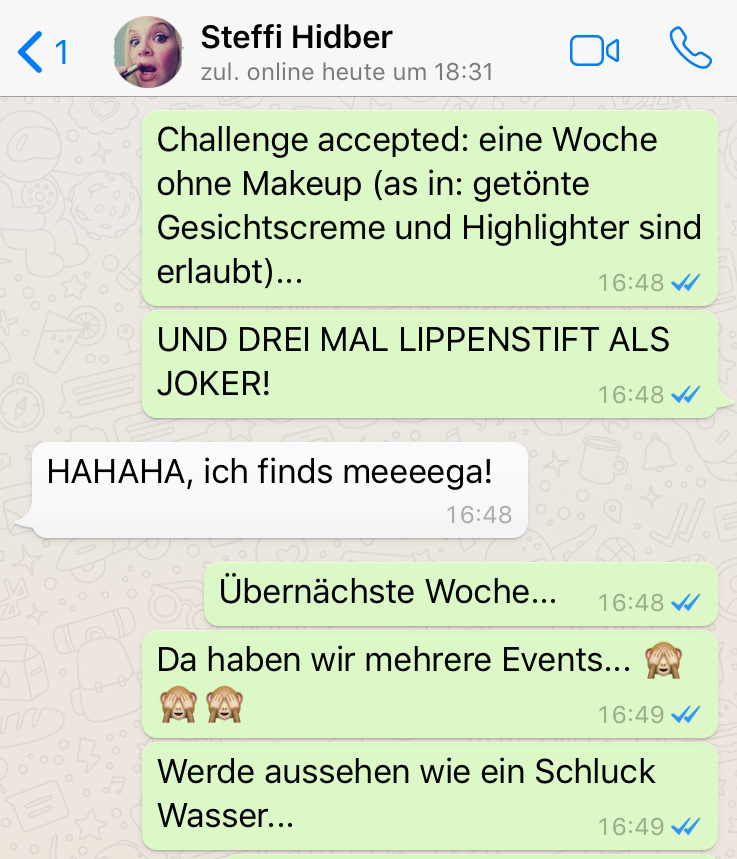 challenge accepted: sonrisa wird schon bald eine Woche ohne Makeup verbringen.